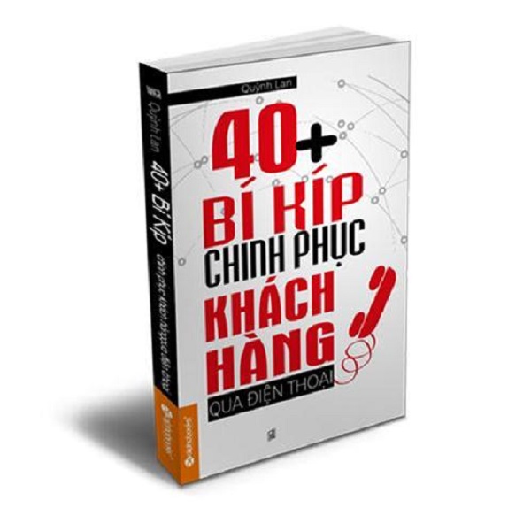 40 bí kíp chinh phục khách hàng qua điện thoại